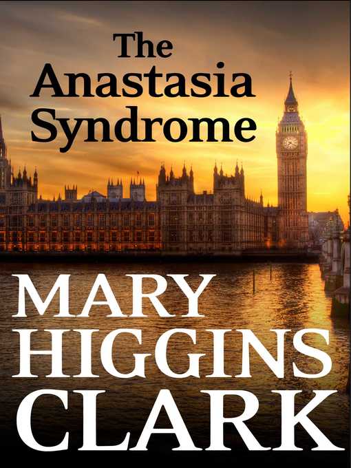 Title details for The Anastasia Syndrome by Mary Higgins Clark - Available